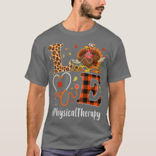 T-shirt Thérapie physique Aimer Thanksgiving Leopard Funny