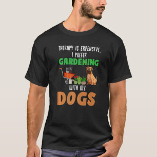 T-shirt thérapie préférez jardiner avec les chiens Gardeni