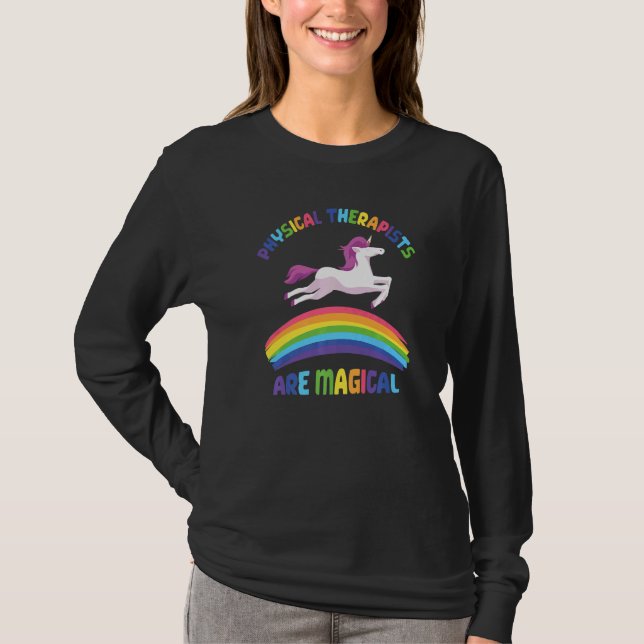T-shirt Therapist Are Magical  Unicorn Physical Therapist (Devant)