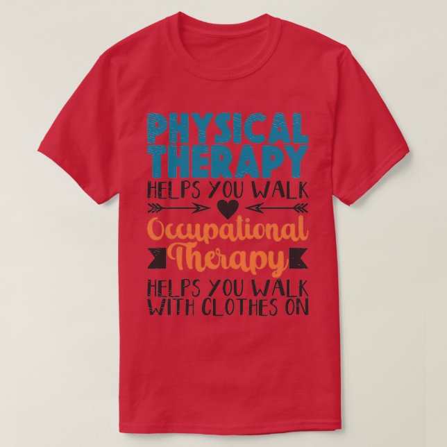T-shirt Thérapiste physique ergothérapeute (Design devant)
