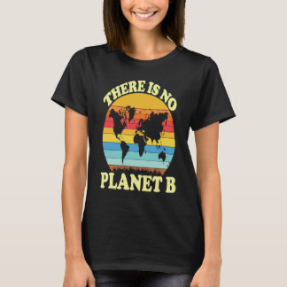 T-shirt There Is No Planet B  1