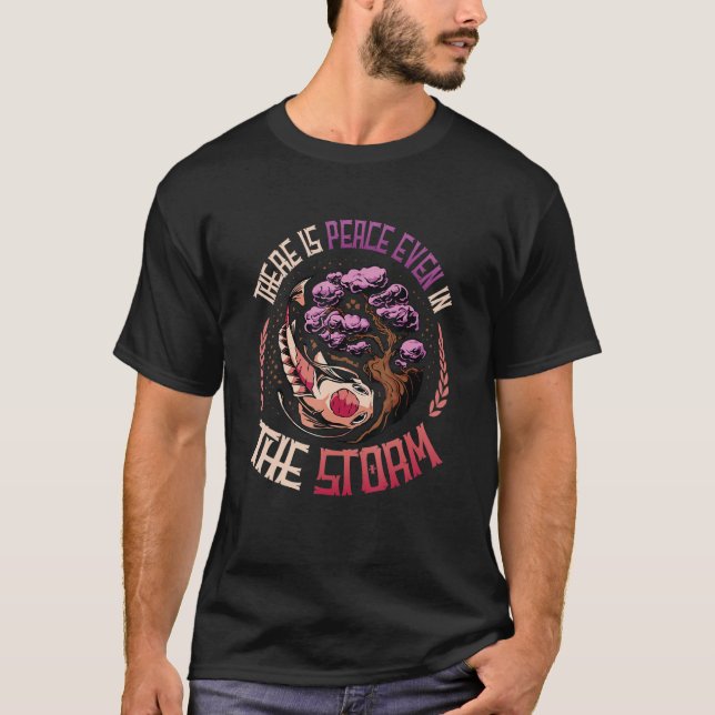 T-shirt There Is Peace Even In The Storm Japanese Koi Bons (Devant)