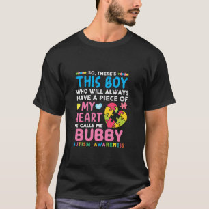 T-shirt There S This Boy He Calls Me Bubby Autism Awarenes