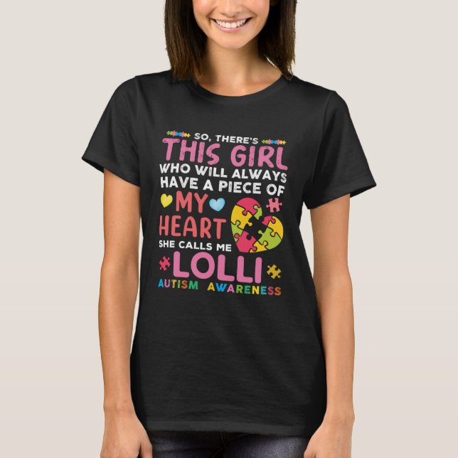 T-shirt There s This Girl She Calls Me Lolli Autism Awaren (Devant)