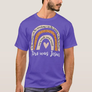 T-shirt There was Jesus Lover Christian Religious rainbow 