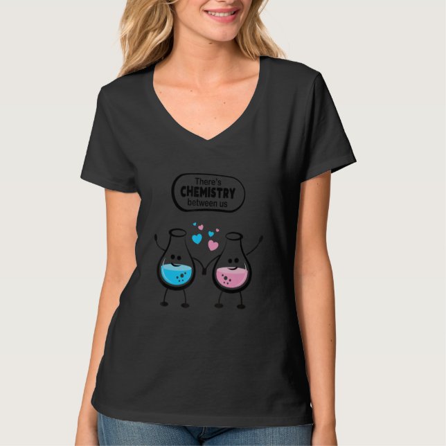 T-shirt There's Chemistry Between Us Funny Science Valenti (Devant)