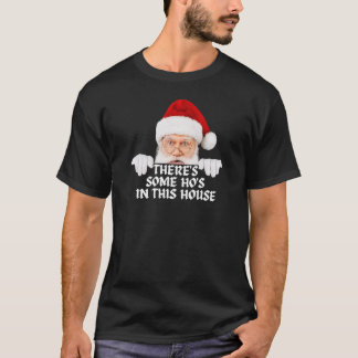 T-shirt Theres Some Hos