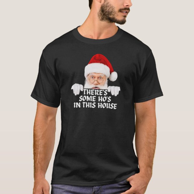 T-shirt Theres Some Hos (Devant)