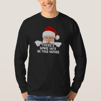 T-shirt Theres Some Hos