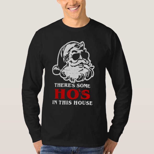 T-shirt There's Some Hos In This House Retro Santa Claus C (Devant)