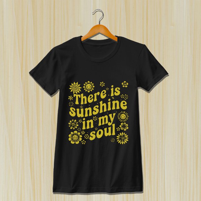 T-shirt There's Sunshine in My Soul - Positive Retro Vibes (Créateur téléchargé)