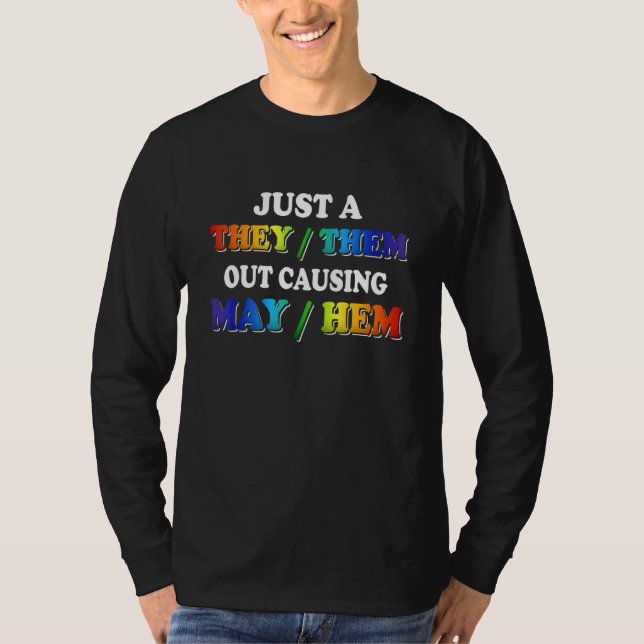 T-shirt TheyThem Causing MayHem   Nonbinary Enby Pride LGB (Devant)