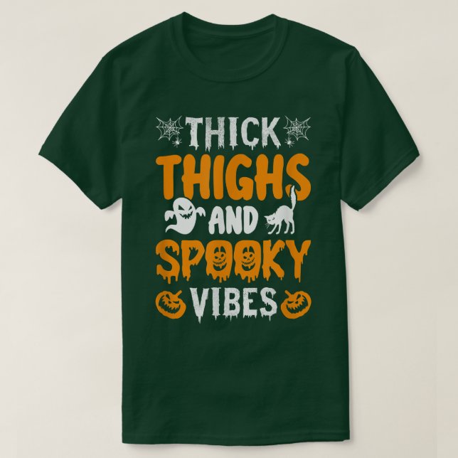 T-shirt Thick Thighs and Spooky Vibes  (Design devant)
