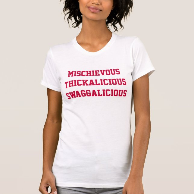 T-shirt Thickalicious malfaisant Swaggalicious (Devant)