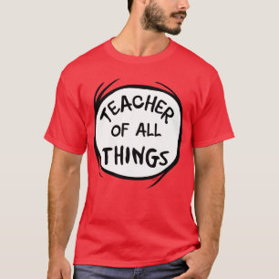 T-shirt Thing One Thing Two - Professeur de toutes les Cho