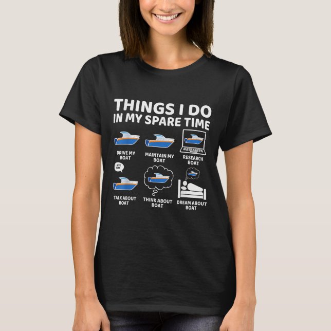T-shirt Things I Do In My Spare Time Funny Boating Boat En (Devant)