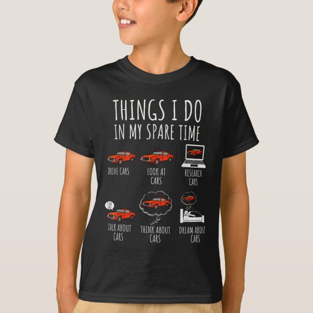 T-shirt Things I Do In My Spare Time Funny Car Enthusiast  (Devant)