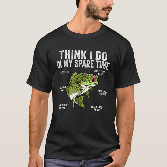 T-shirt Things I Do In My Spare Time Funny Saying Fishing  (Devant)