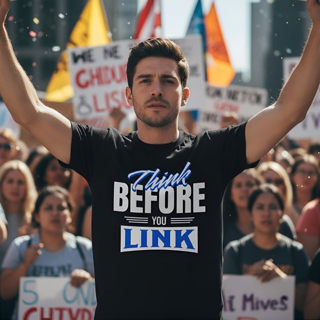 T-shirt Think Before You Link - Internet Safety Awareness (Créateur téléchargé)