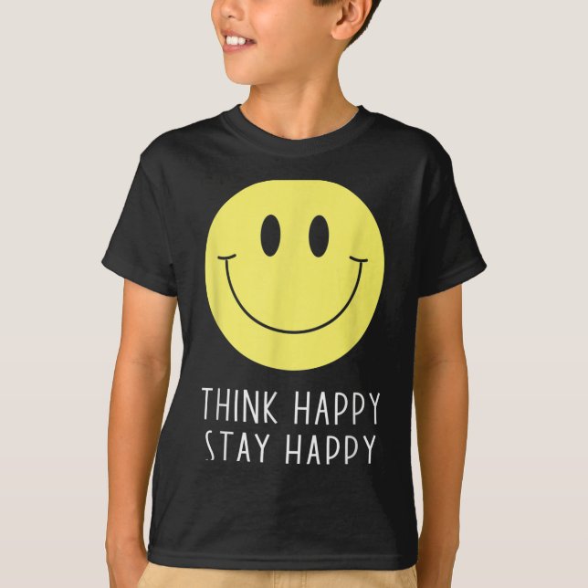 T-shirt Think Happy Stay Happy Motivation Quote Yellow Smi (Devant)
