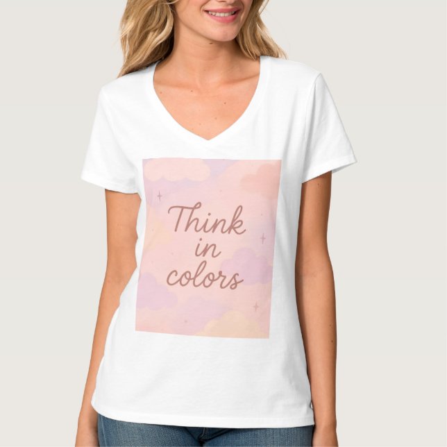 T-shirt Think in Colors – Pastel Aesthetic Motivational (Devant)
