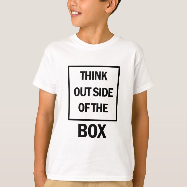 T-shirt Think Outside Of The Box  (Devant)