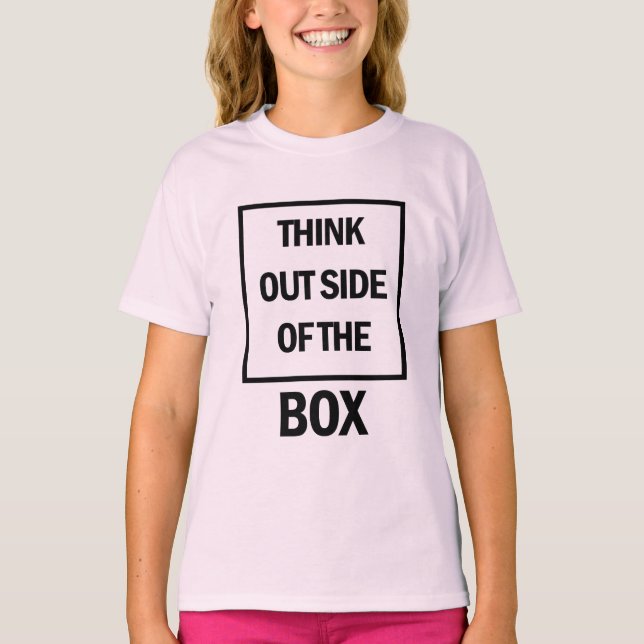 T-shirt Think Outside Of The Box  (Devant)