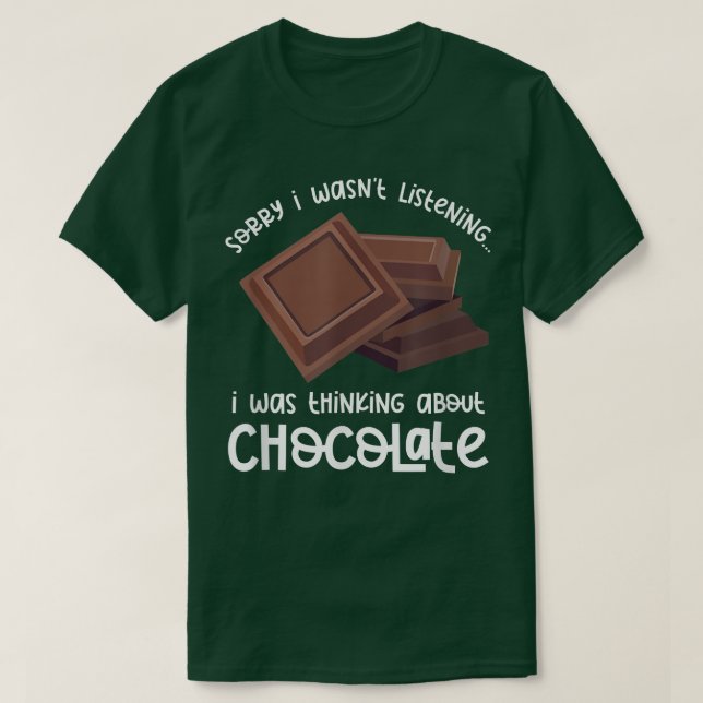 T-shirt Thinking About Chocolate Funny Saying Cocoa  (Design devant)
