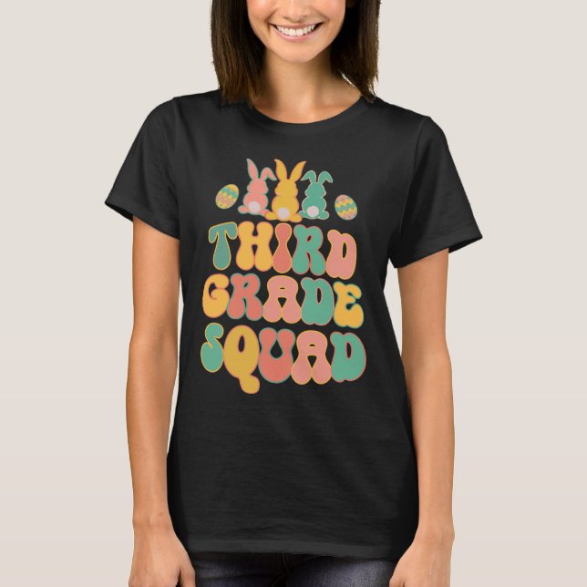 T-shirt Third Grad Squad Teacher  Retro Groovy Easter Bunn (Devant)