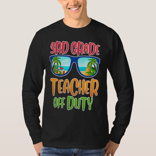 T-shirt Third grade class teacher on vacation teacher (Devant)