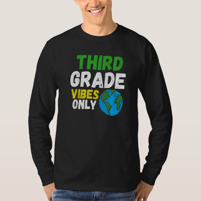 T-shirt Third Grade Vibes  Quote Team Retro 1st Day of Sch (Devant)