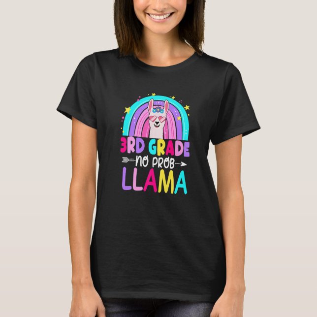 T-shirt Third Team 3rd Grade Teacher Rainbow No Prob Llama (Devant)