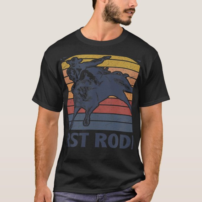 T-shirt This Ain't My First Rodeo Riding Bull Rider Wester (Devant)