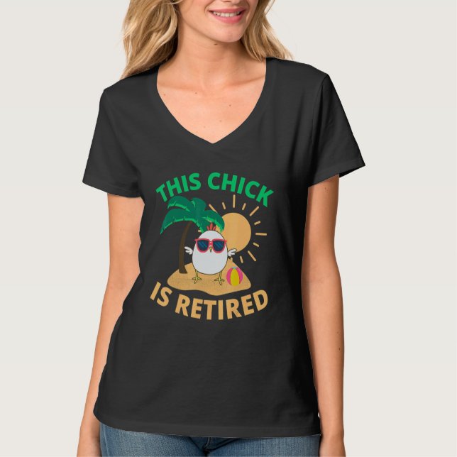 T-shirt This Chick is retired Women Retirement 6 (Devant)