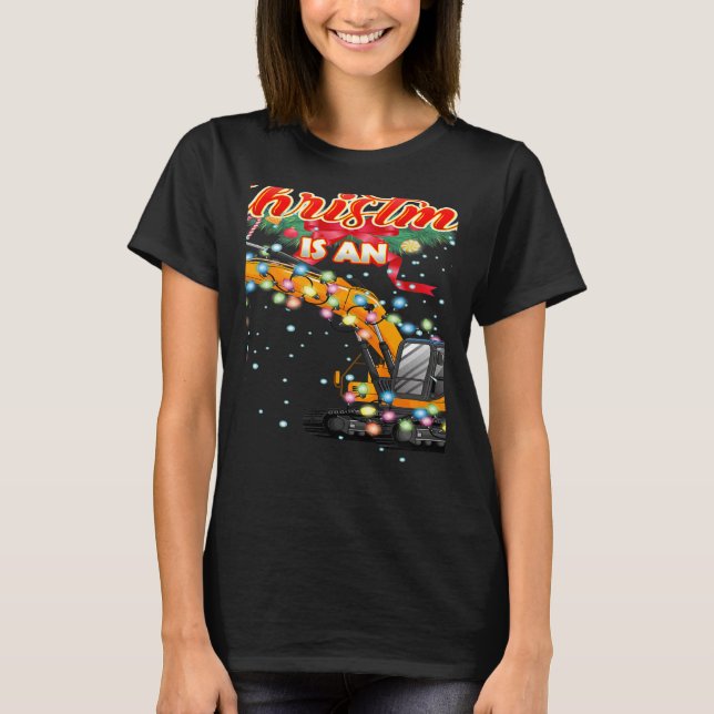 T-shirt This Christmas All I Want is an Excavator (Devant)