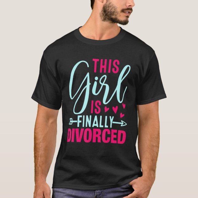 T-shirt This Girl Is Finally Divorced  Divorce Party Women (Devant)