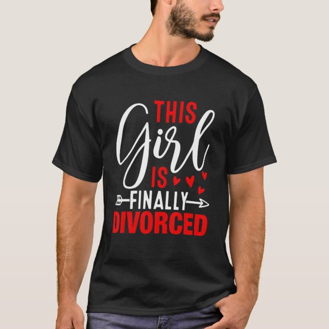 T-shirt This Girl Is Finally Divorced  Divorce Party Women (Devant)