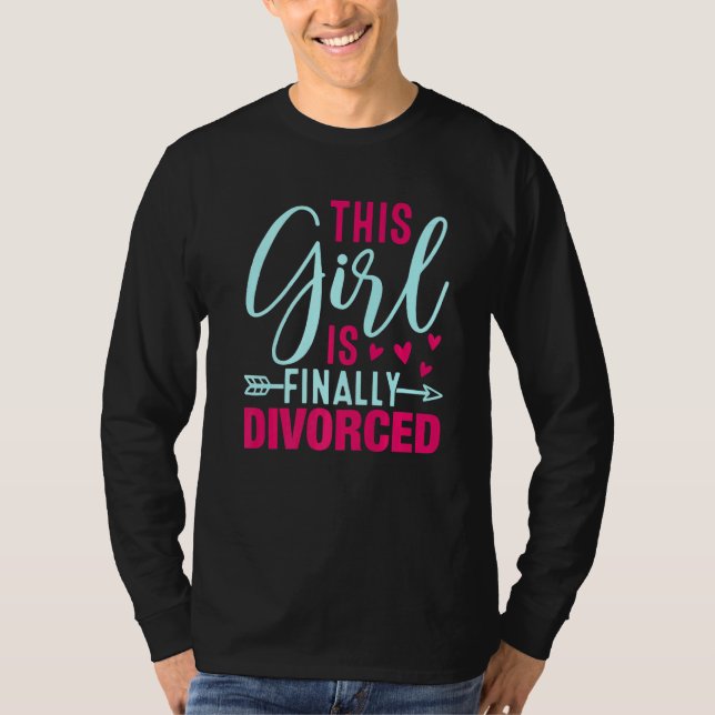 T-shirt This Girl Is Finally Divorced  Divorce Party Women (Devant)