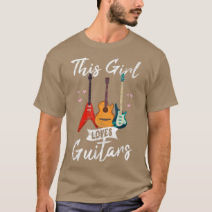 T-shirt This Girl Loves Guitars Funny Guitar Player Guitar