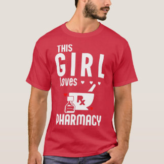 T-shirt This Girl Loves Pharmacy 1
