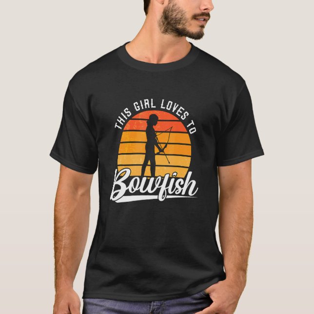 T-shirt This Girl Loves Retro Fish Hunting Bow Fisherman B (Devant)