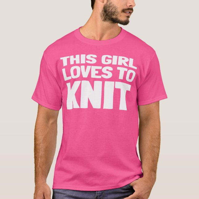 T-shirt This Girl Loves To Knit Knitting Club Print (Devant)
