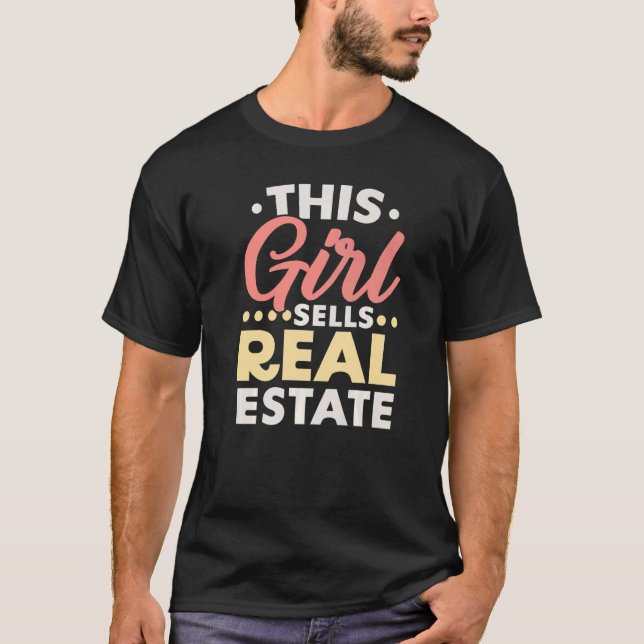 T-shirt This Girl Sells Real Estate Property Management Re (Devant)