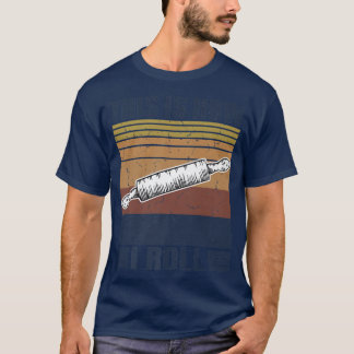 T-shirt This is How I Roll Retro Rolling Pin Pasta Making