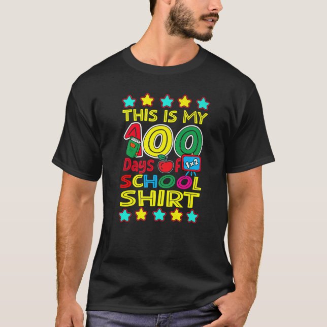 T-shirt This Is My 100 Days of School  Teacher Student Chi (Devant)