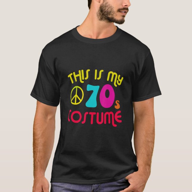 T-shirt This Is My 70's Costume Party Wear Hippie Sign 197 (Devant)