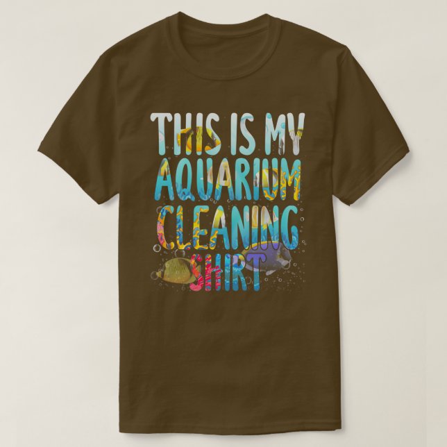 T-shirt This Is My Aquarium Cleaning Shirt Fish Saltwater  (Design devant)