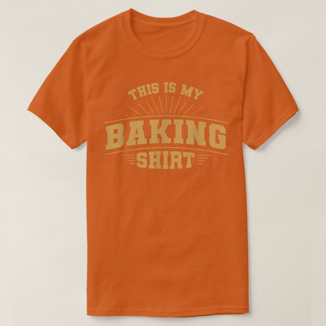 T-shirt This Is My Baking Shirt  (Design devant)