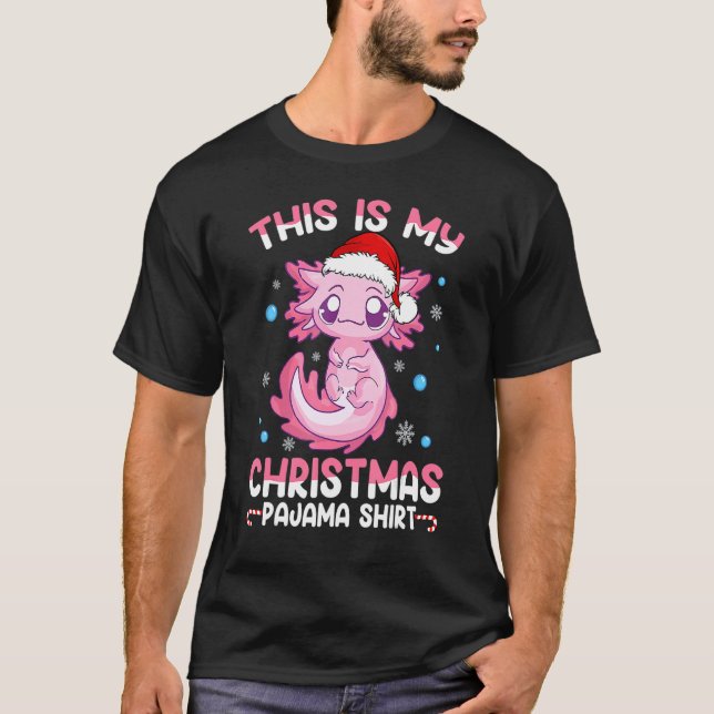 T-shirt This is My Christmas Pajama  Cute Axolotl  Boy Gir (Devant)