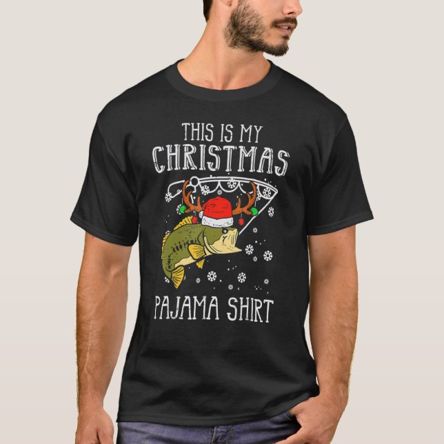 T-shirt This Is My Christmas Pajama  Fishing Xmas PJs Dad  (Devant)